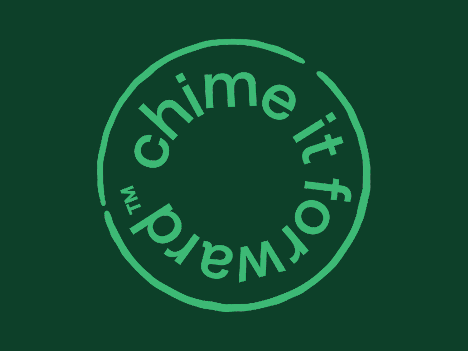 Chime it forward
