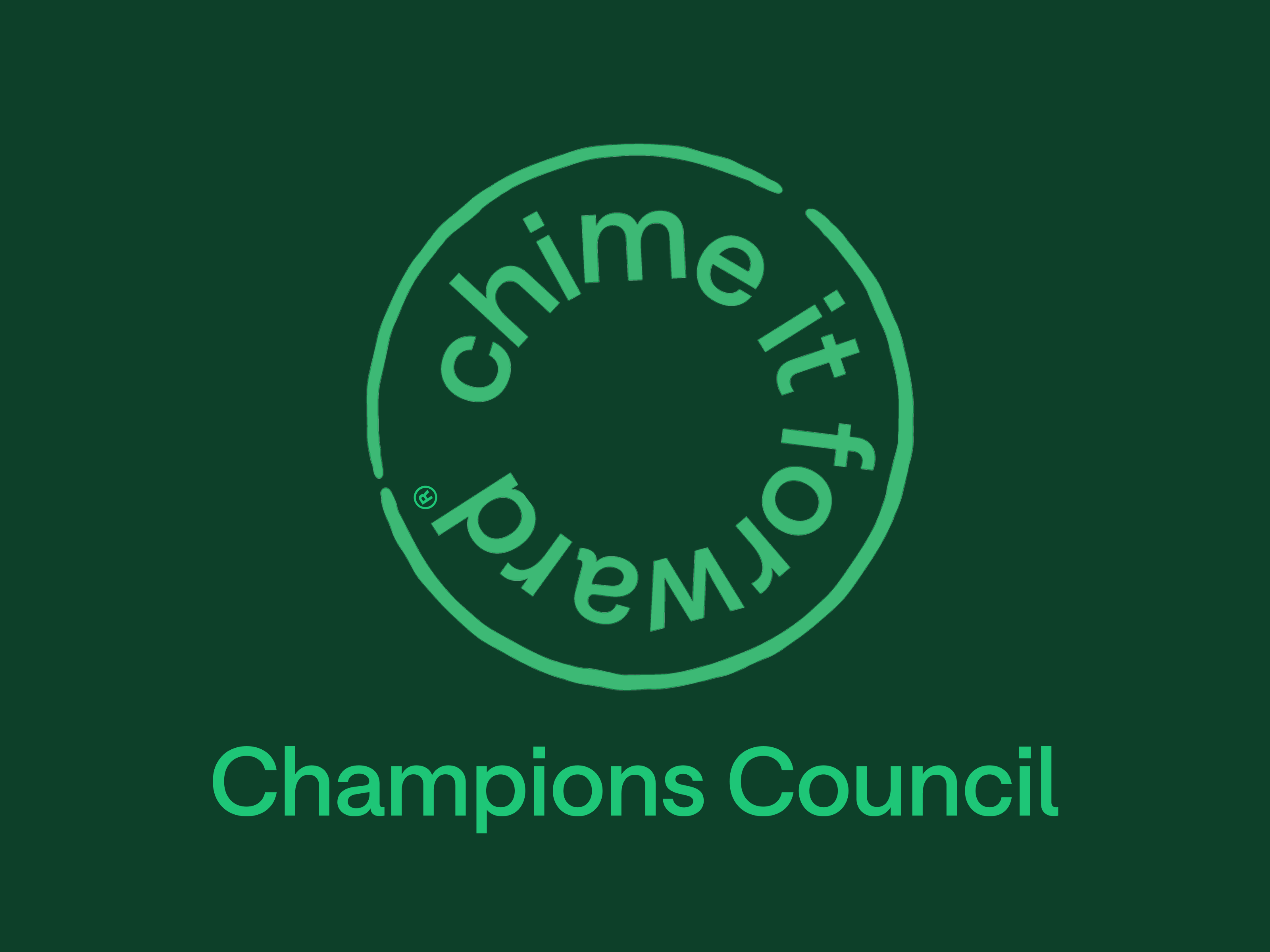 Chime it Forward Champions Council