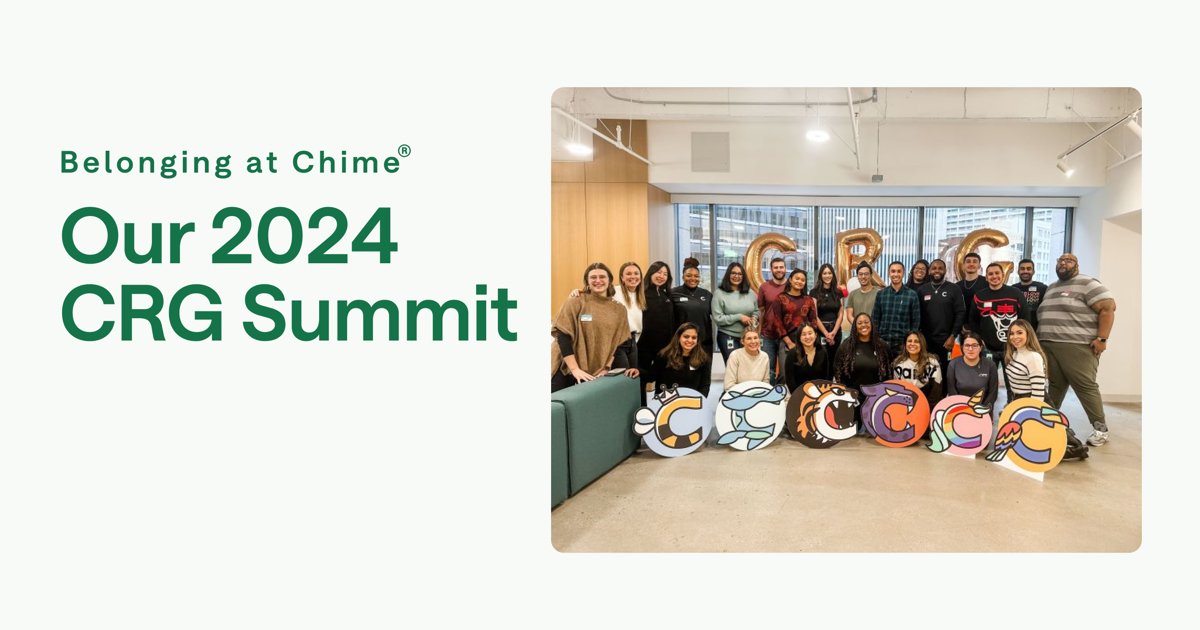 Belonging at Chime® Our 2024 CRG Summit Chime Careers